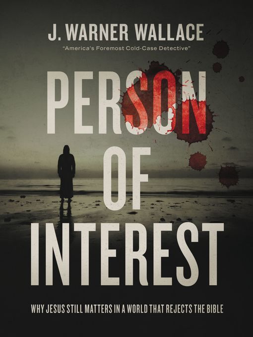 Title details for Person of Interest by J. Warner Wallace - Wait list